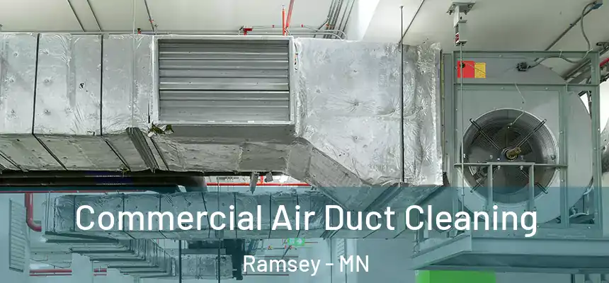 Commercial Air Duct Cleaning Ramsey - MN